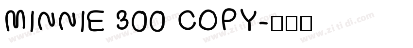 MINNIE 300 COPY字体转换